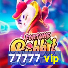 77777 vip